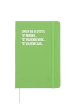 Notitieboek - 'Dingen die ik uitstel.....'