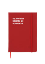 Ik schrijf het op, dus het zal wel belangrijk zijn