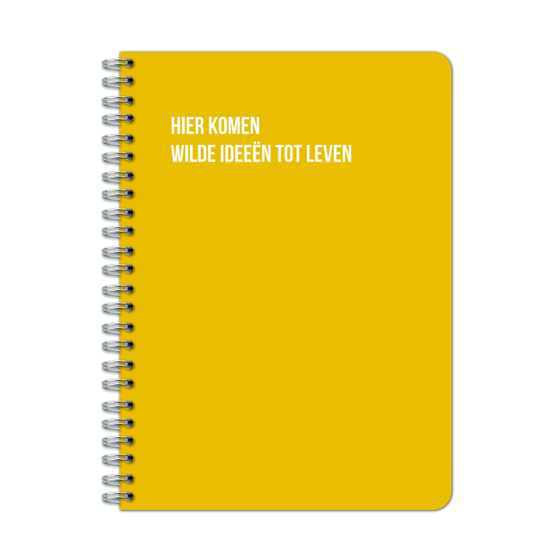 Gele spiraalnotitieboek met witte tekst Hier komen wilde ideeën tot leven op de omslag.